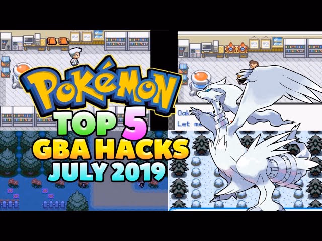 Top 5 Pokémon GBA Rom Hacks of July! (2019)